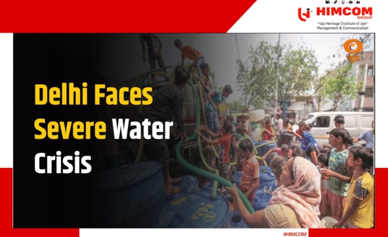 Delhi Faces Severe Water Crisis