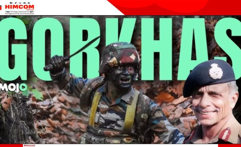 Indian Gorkhas — Their legacy!